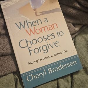 When a Woman Chooses to Forgive Book